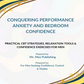 Conquering Performance Anxiety and; Bedroom Confidence